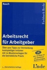 Titelblatt des Buchs 
			'Arbeitsrecht für Arbeitgeber (f. Österreich), m. CD-ROM
